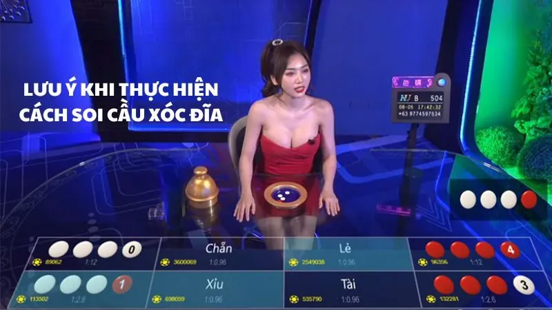 Hướng Dẫn Cách Soi Cầu Xóc Đĩa Bạn Nên Biết Lưu ý khi thực hiện cách soi cầu xóc đĩa bạn nên biết